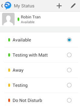 Choose your status message, which includes "Available," "Away," or "Do Not Disturb." You may also create your own custom status 