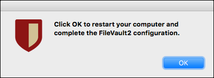 message to restart your computer to complete FileVault2 configuration