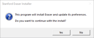 prompt to continue with the installation of Stanford Eraser