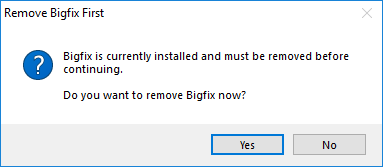 Prompt to remove BigFix